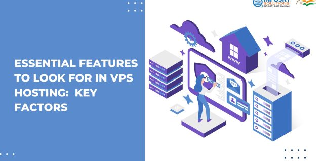 Essential Features of VPS Hosting