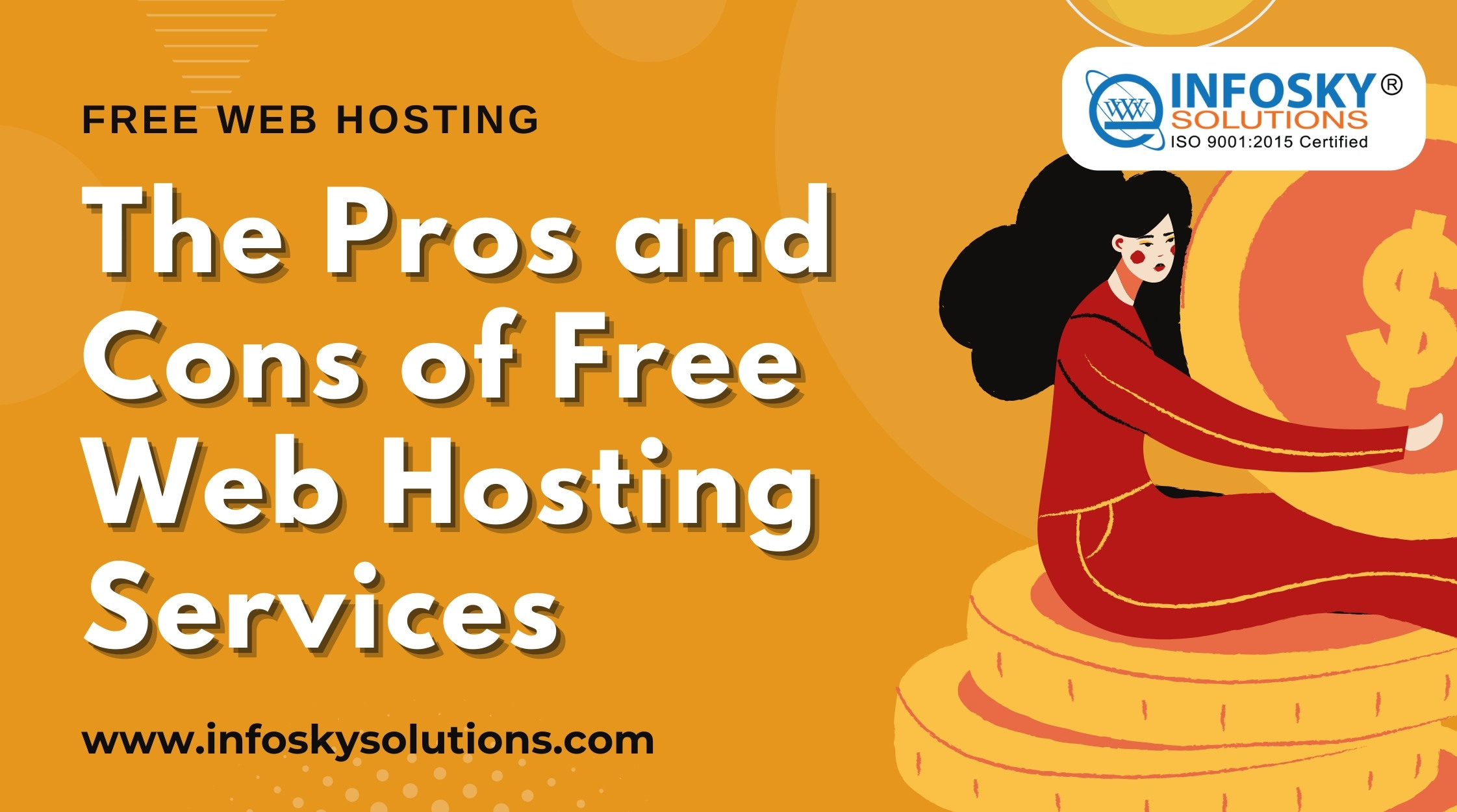The Pros and Cons of Free Web Hosting Services - Infosky Solutions Blog