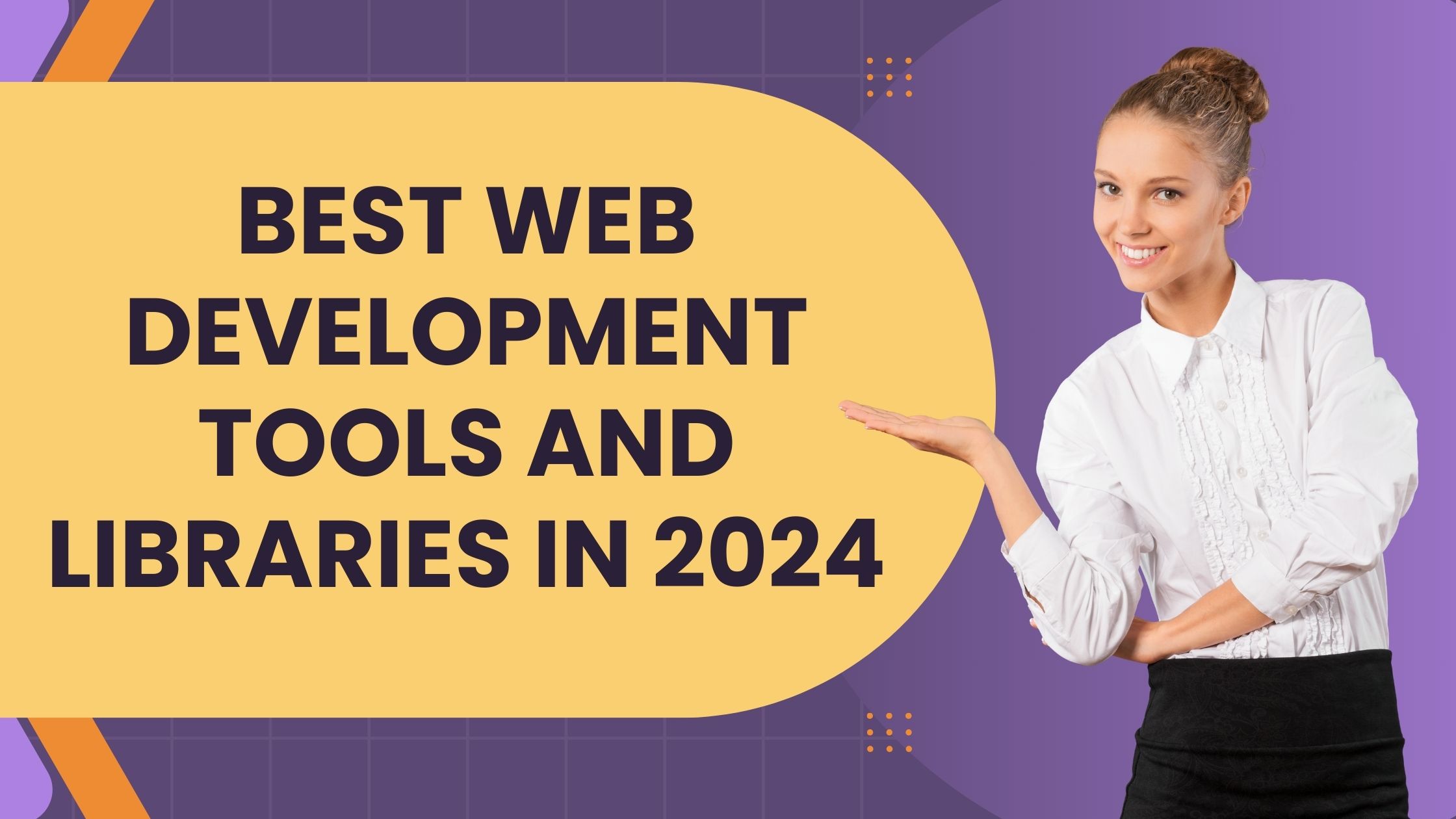 Best Web Development Tools and Libraries in 2024 - Infosky Solutions