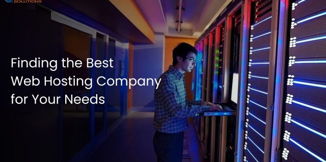 Finding the Best Web Hosting Company