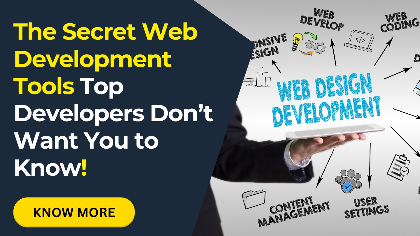 The Secret Web Development Tools Top Developers Don’t Want You to Know!