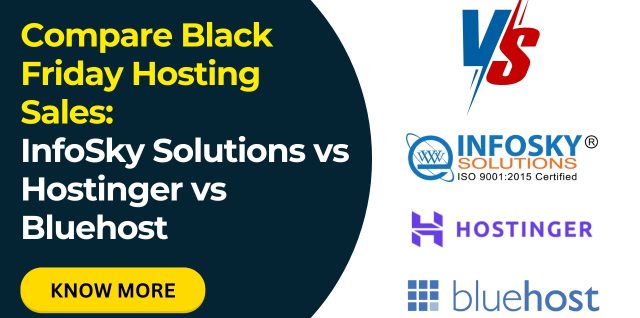 Compare Black Friday Hosting Sales InfoSky Solutions vs Hostinger vs Bluehost- Infosky Solutions