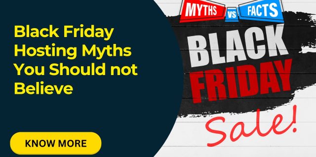 Black Friday Hosting Myths You Should not Believe - Infosky Solutions