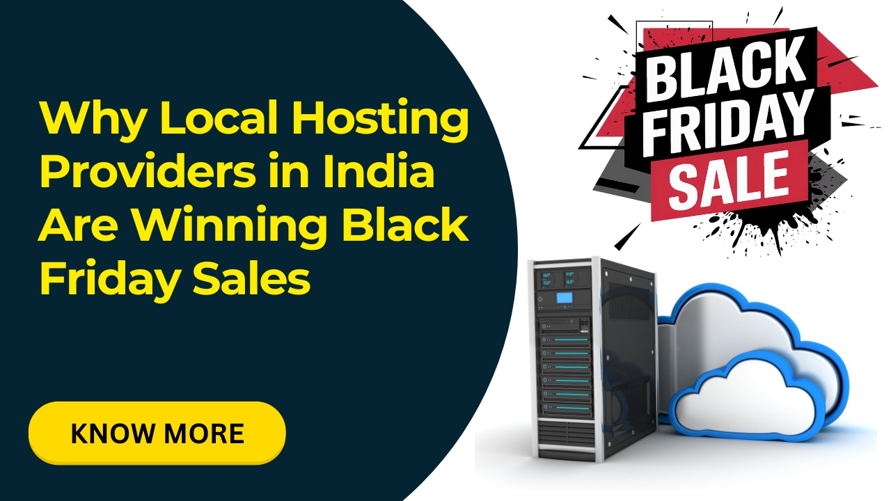 Why Local Hosting Providers in India Are Winning Black Friday Sales - Infosky Solutions