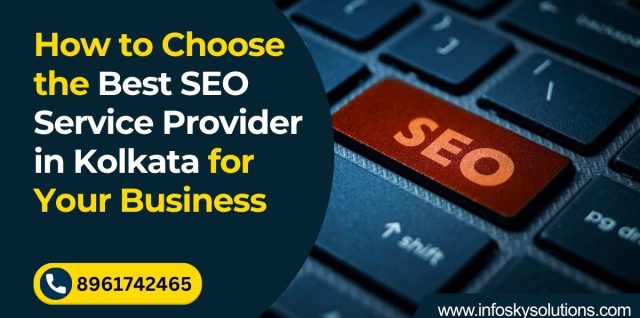 Best SEO Service Provider in Kolkata - How to Choose the Right One