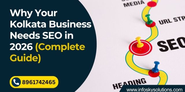 Your Kolkata Business Needs SEO in 2026 (Complete Guide)