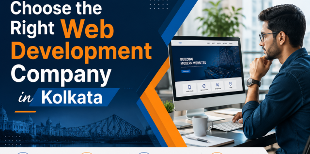 How to Choose the Right Web Development Company in Kolkata